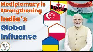 Modiplomacy is positioning India as a strong and robust global power | PM Modi | Global Influence