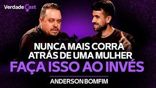 Como Encontrar a Varoa da Verdade | Anderson Bomfim | VerdadeCast 001