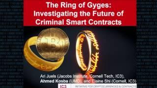 CCS 2016 - The Ring of Gyges: Investigating the Future of Criminal Smart Contracts