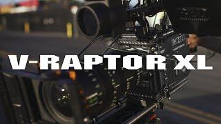 V-RAPTOR XL | Official Introduction | Shot on RED