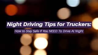 Night Driving Tips for Truckers