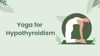 Jindal Naturecure Institute | Yoga for Hypothyroidism