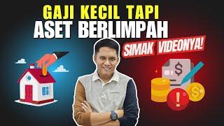 GAJI UMR Tapi Punya BANYAK ASET! Bisa? Simak!! || Rahasia Hidup Sukses