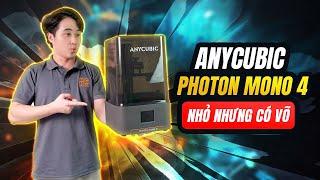 Review Anycubic Photon Mono 4 - Quá Rẻ Dành Cho Học Sinh, Sinh Viên