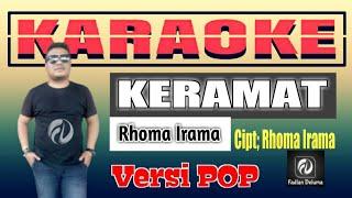 KARAOKE KERAMAT Versi POP Slow Rhoma Irama | Fadlan Deluma Version