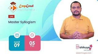 Master Syllogism | Shikuyaa | EmpGrad