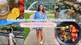 Ways to Take Care of Yourself This Summer To Feel & Be Your Best *plus easy smoothie bowl recipe*