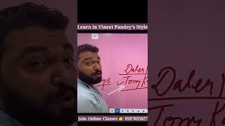 Learn in Vineet Pandey's Style #vineetpandeysshorts #youtubeshorts #vineetpandeysclasses #shorts