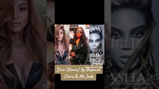 Diva (Remix) By @beyonce @ciara @MsJadeVEVO @msjade2648 @mjmusic79