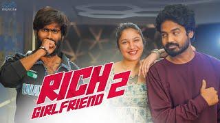 Rich Girlfriend 2 | Telugu ShortFilms 2024 | Rohith Pasupuleti | Pragnya Pratyusha | Umar| Infinitum