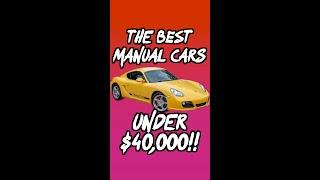 The BEST Manual Cars under $40,000!!