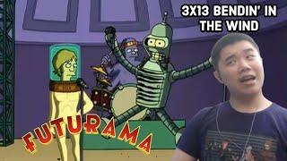 Futurama Season 3 Episode 13- Bendin’ in the Wind Reaction!