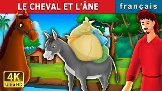 LE CHEVAL ET L’ÂNE |  The Horse And The Donkey Story in French | Contes De Fées Français