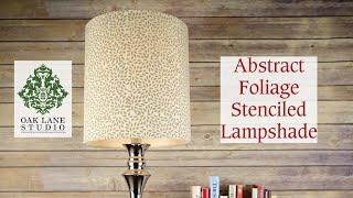 Lampshade Decor: DIY Stenciled Leaves Lampshade Personalization | Oak Lane Studio