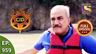 CID  - सीआईडी - Ep 959 - Rishikesh  Part 1 - Full Episode