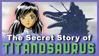 The Secret Story of Titanosaurus