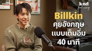 English Conversation with Billkin Putthipong Assaratanakul: 40 Minutes of Fun and Learning