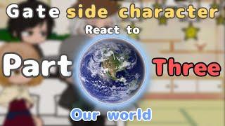 Gate side character (Coda villagers) react to our world part3/3?