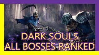 All DARK SOULS Bosses Ranked from WORST to BEST!