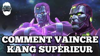 Comment vaincre Kang Supérieur sur mcoc !