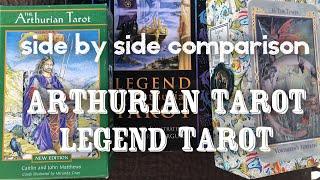 The Arthurian Tarot and Legend Arthurian Tarot….Comparison