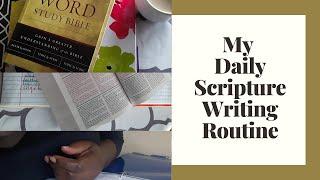 My Daily Scripture Writing Routine (Pt II)