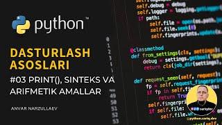 #03 Python Darslari | print(), Arifmetik amallar va Sinteks