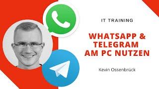WHATSAPP & TELEGRAM AM PC NUTZEN  Tipps und Tricks am PC