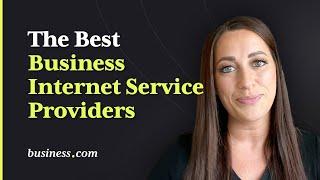 The Best Business Internet Service Providers