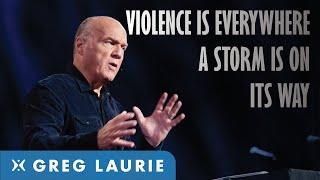 Violence Is Everywhere, A Storm Is Coming (Prophecy Points)