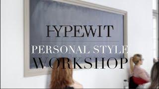 HYPEWIT Personal Style Workshop