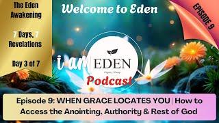 WHEN GRACE LOCATES YOU  |  How to Access the Anointing, Authority & Rest of God  | Power from above