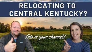 Moving to Central Kentucky?