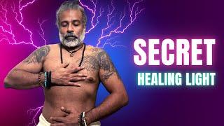 The Siddha Secret of Light Healing