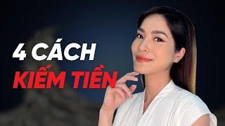 4 cách kiếm tiền phải thử ngay | iammaitrang