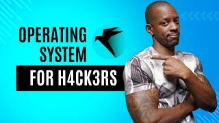 The Operating System Used by Hackers!!