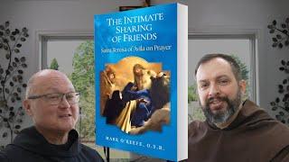 The Intimate Sharing of Friends: Saint Teresa of Ávila on Prayer