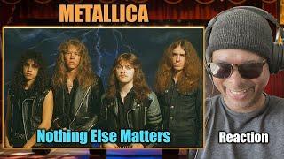 FIRST TIME REACTION | METALLICA:  Nothing Else Matters