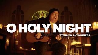 O Holy Night - Stephen McWhirter (Official Music Video)