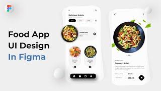 Food App Design in Figma - Figma Tutorial 