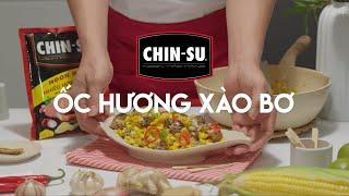 Món ngon cùng CHIN-SU - Ốc hương xào bơ