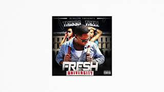 COLLEGE B*TCH - Trigga Trell ft. Profit, O.Z. Da General, dayday (Fresh University)
