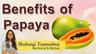 Benefits of Papaya | Shubangi Tammalwar | WoW Videos