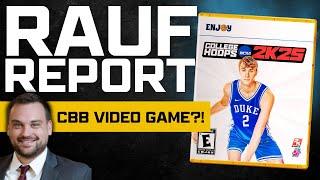 The Rauf Report - New Updates On A Potential College Basketball Video Game?!