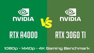 nVidia RTX A4000 vs nVidia GeForce RTX 3060 Ti - Gaming Benchmark (1080p, 1440p, 4K)