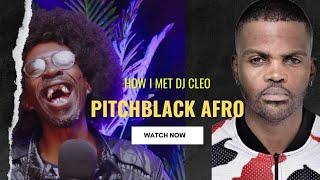 Episode 11 - Pitchblack Afro "How I was mistreated by a Journalist" I DJ Cleo | Emtee |