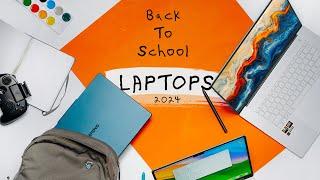 The Best Back to School Laptops - 2024 Edition