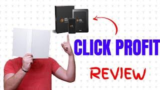 Click Profit Review WARNING Don't forget my $1500 Bonuses