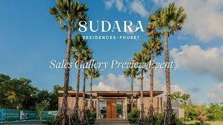 Step Inside Sudara 2-Bd Garden Residence in Fabulous Bangtao, Phuket, Sales Gallery Now Open