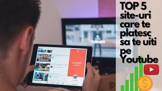 TOP 5 site-uri/aplicatii care te platesc sa te uiti la clipuri pe #YouTube